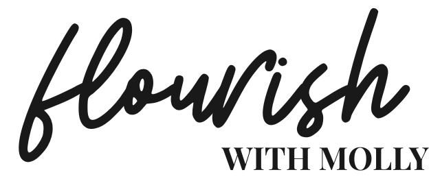 Flourish with Molly